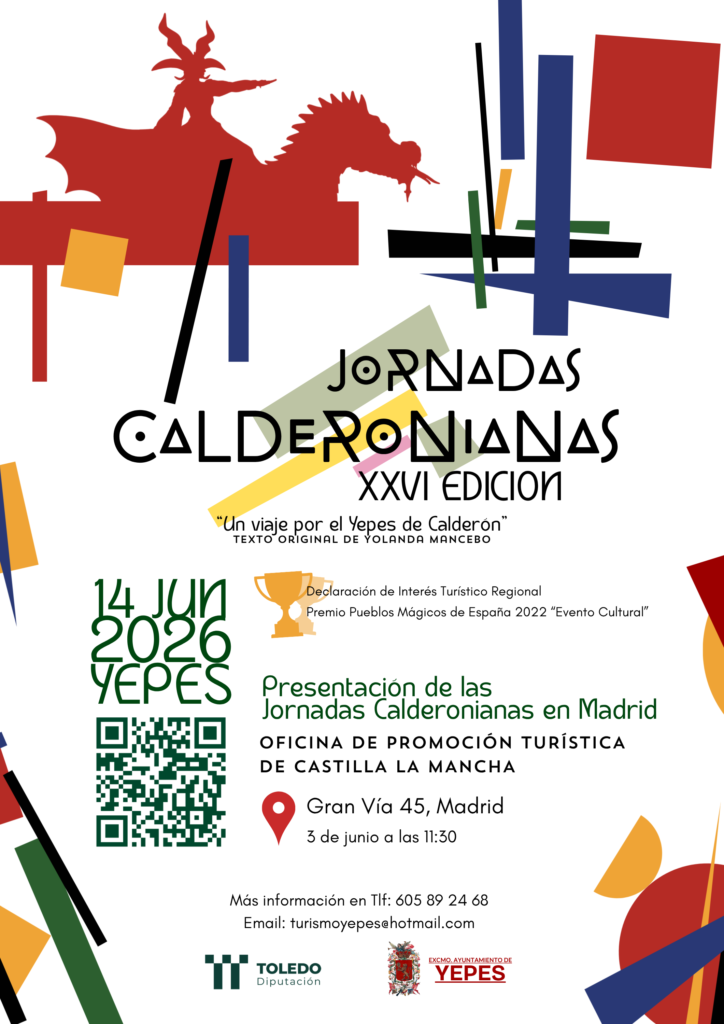 Presentación de las Jornadas Calderonianas en Madrid. El tres de junio a las once treinta en la Oficina de Promoción Turística de Castilla la Mancha en Madrid, calle Gran Vía número cuarenta y cinco.